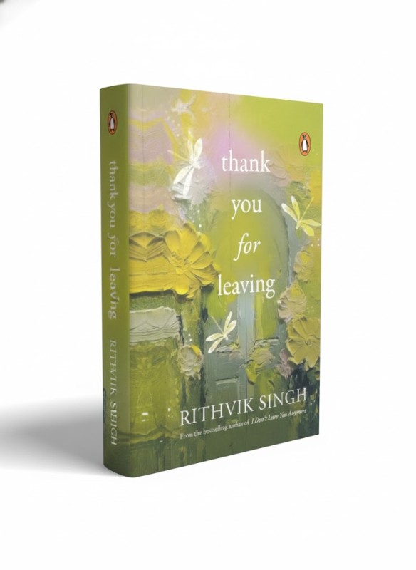 Thank you for leaving - By Rithvik Singh